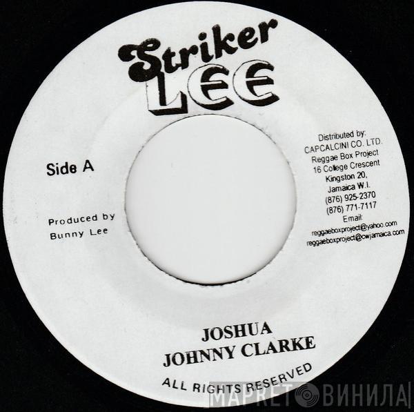 Johnny Clarke - Joshua / Jah Bless Joshua