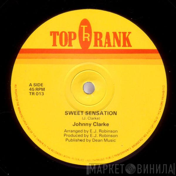 Johnny Clarke - Sweet Sensation / Only A Fool