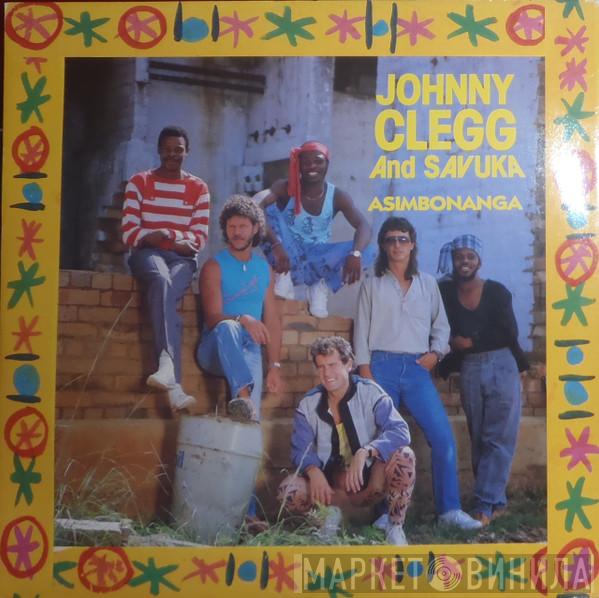  Johnny Clegg & Savuka  - Asimbonanga