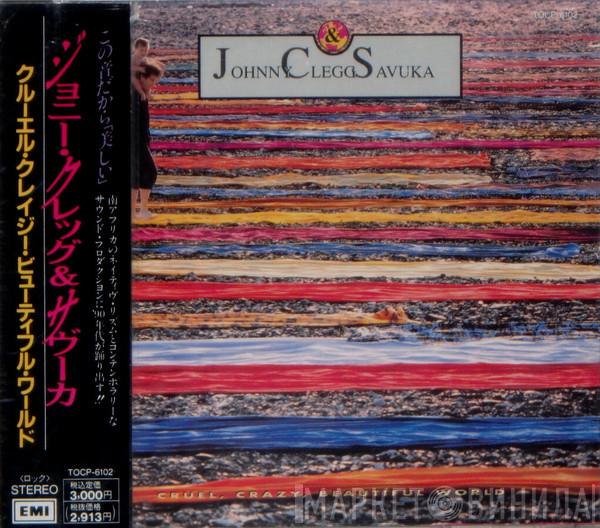  Johnny Clegg & Savuka  - Cruel, Crazy, Beautiful World