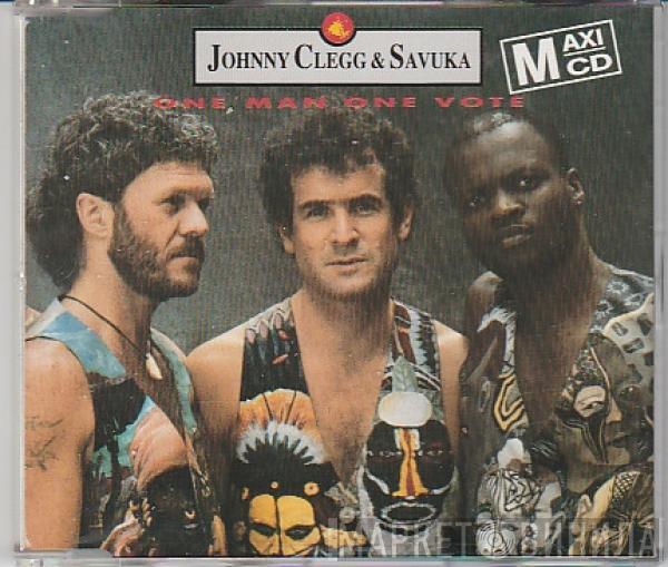  Johnny Clegg & Savuka  - One 'Man, One Vote