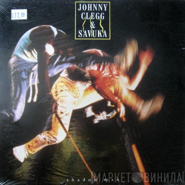  Johnny Clegg & Savuka  - Shadow Man