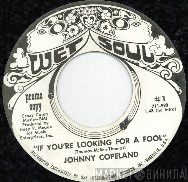 Johnny Copeland - If You're Looking For A Fool