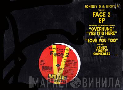 Johnny D & Nicky P - Face 2 EP
