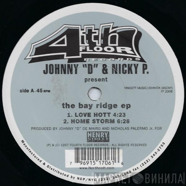 Johnny D & Nicky P - The Bay Ridge EP