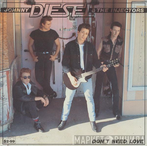  Johnny Diesel & The Injectors  - Don't Need Love