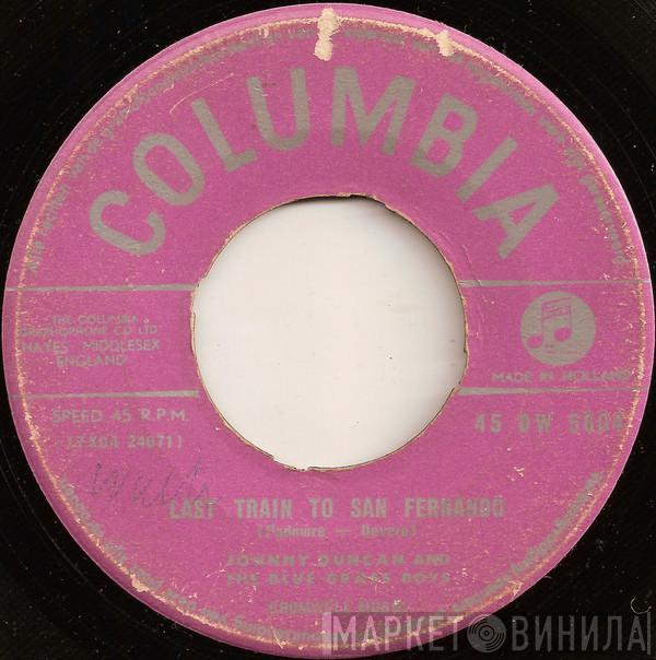  Johnny Duncan & His Blue Grass Boys  - Last Train To San Fernando