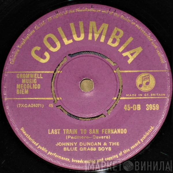 Johnny Duncan & His Blue Grass Boys - Last Train To San Fernando