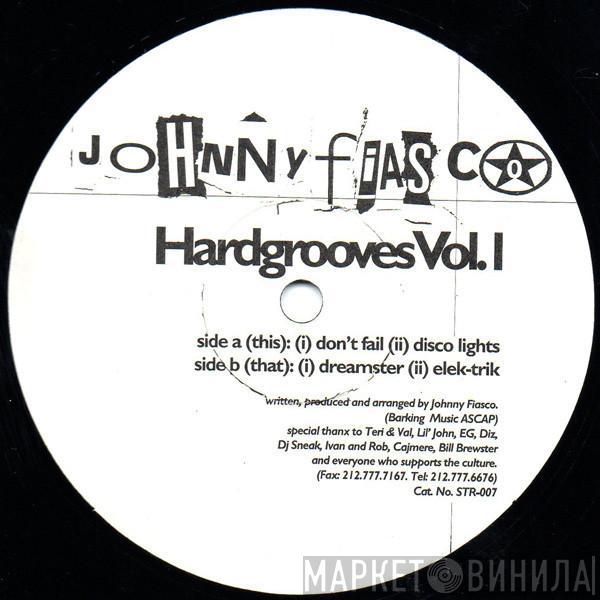 Johnny Fiasco - Hardgrooves Vol. I