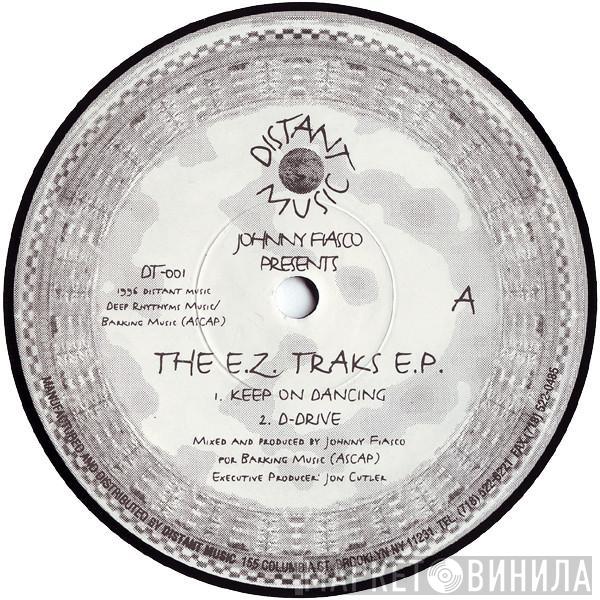  Johnny Fiasco  - The E.Z. Traks E.P.