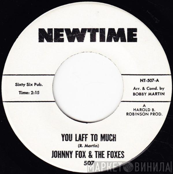 Johnny Fox & The Foxes - You Laff To Much / Mountain (A New Version R & B.) Dew