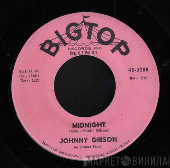 Johnny Gibson - Midnight / Chuck-A-Luck
