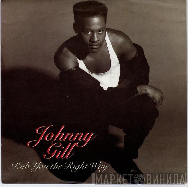  Johnny Gill  - Rub You The Right Way