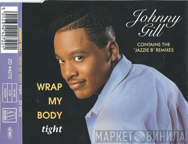  Johnny Gill  - Wrap My Body Tight