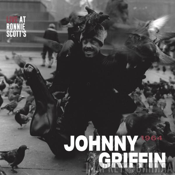 Johnny Griffin - Live At Ronnie Scott's 1964