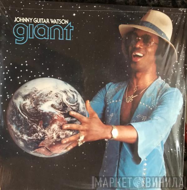  Johnny Guitar Watson  - Giant
