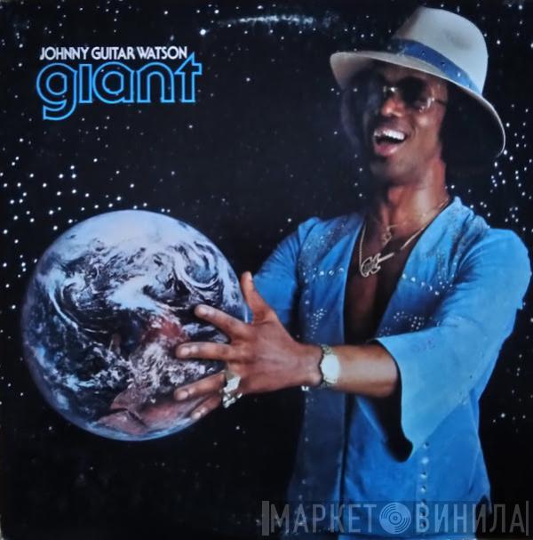  Johnny Guitar Watson  - Giant