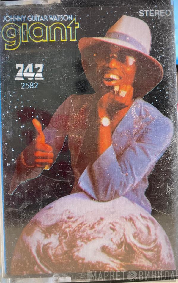  Johnny Guitar Watson  - Giant