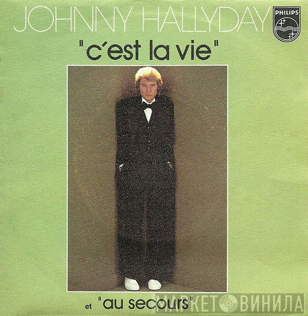Johnny Hallyday - C'est La Vie