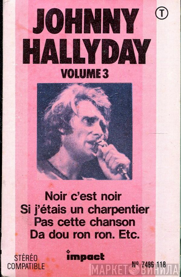  Johnny Hallyday  - Volume 3