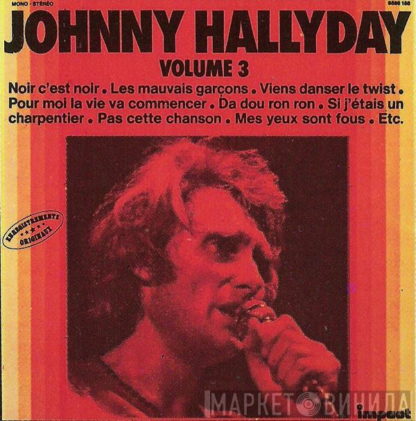  Johnny Hallyday  - Volume 3