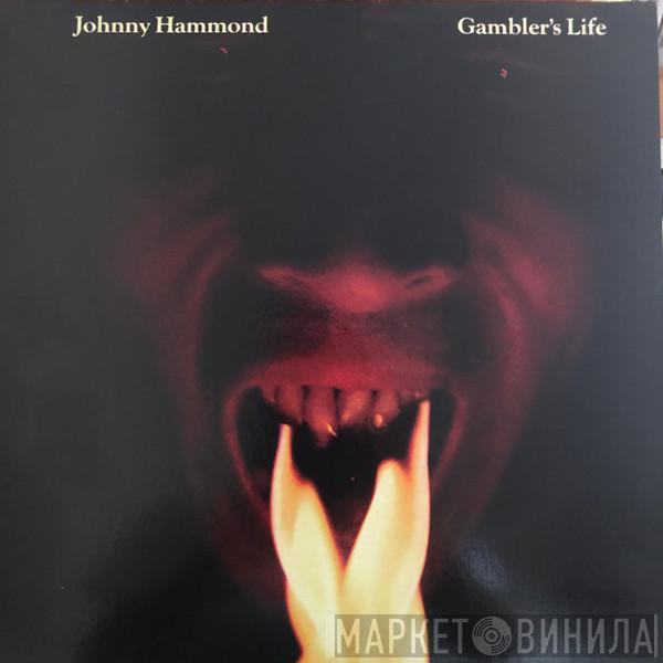 Johnny Hammond - Gambler’s Life