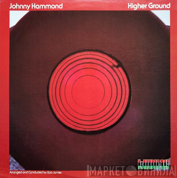 Johnny Hammond - Higher Ground