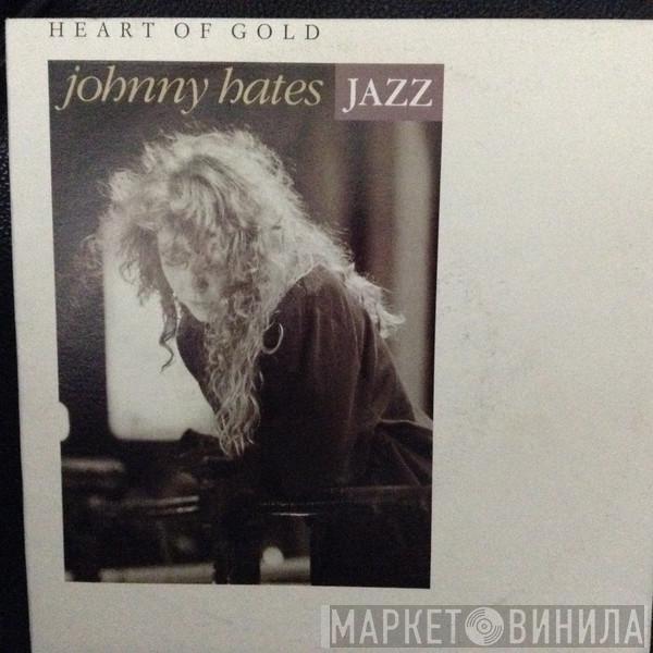  Johnny Hates Jazz  - Heart Of Gold