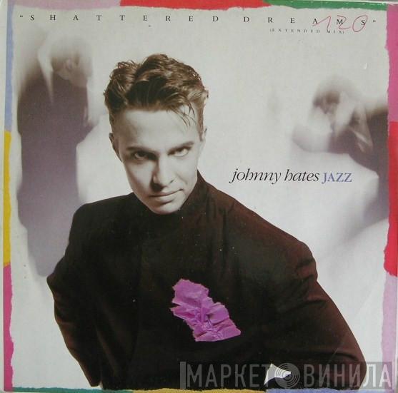  Johnny Hates Jazz  - Shattered Dreams (Extended Mix)