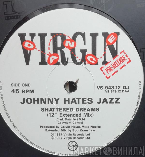  Johnny Hates Jazz  - Shattered Dreams