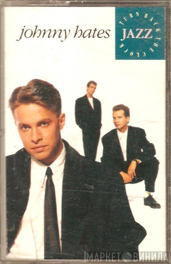 Johnny Hates Jazz  - Turn Back The Clock
