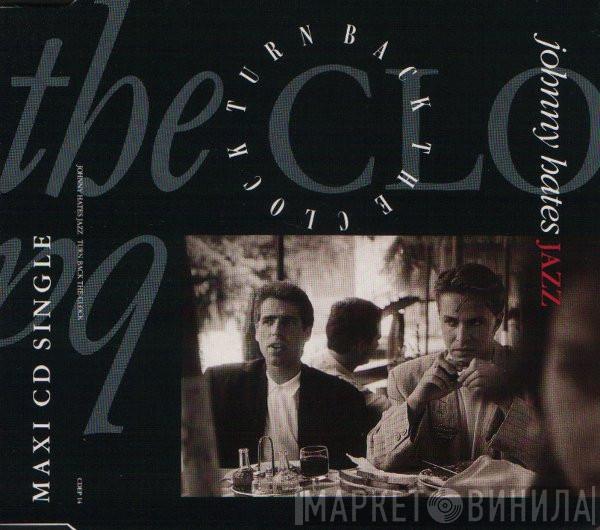  Johnny Hates Jazz  - Turn Back The Clock
