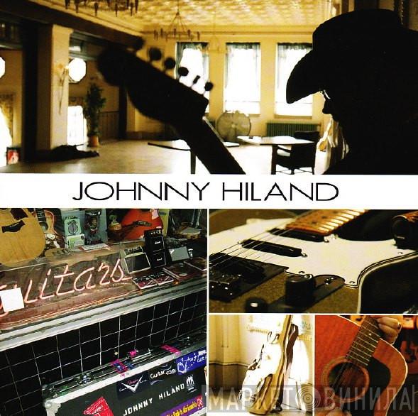 Johnny Hiland - Johnny Hiland