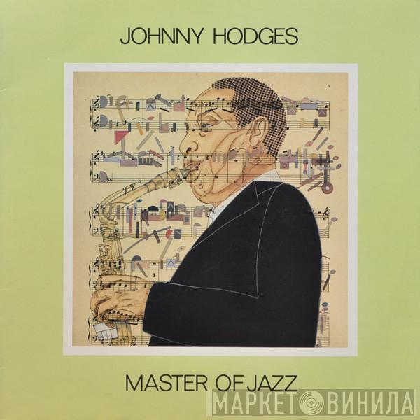 Johnny Hodges - Master Of Jazz