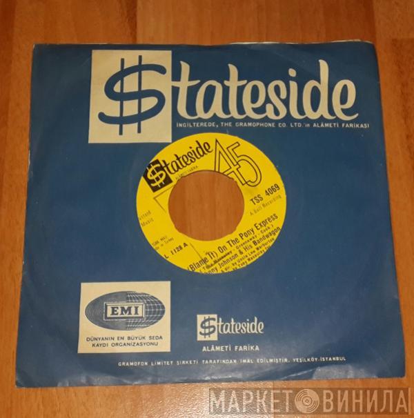  Johnny Johnson And The Bandwagon  - (Blame It) On The Pony Express