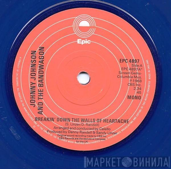  Johnny Johnson And The Bandwagon  - Breakin Down The Walls Of Heartache / Music To My Heart