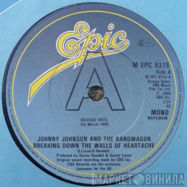 Johnny Johnson And The Bandwagon - Breaking Down The Walls Of Heartache