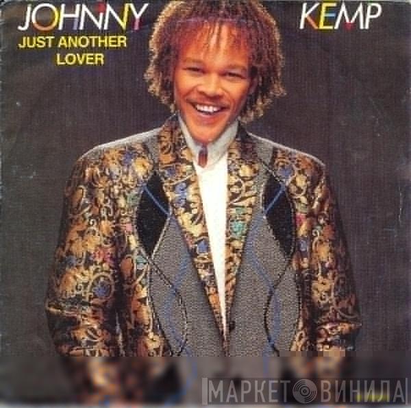  Johnny Kemp  - Just Another Lover