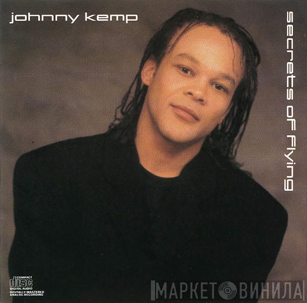  Johnny Kemp  - Secrets Of Flying