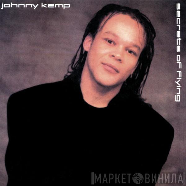  Johnny Kemp  - Secrets Of Flying