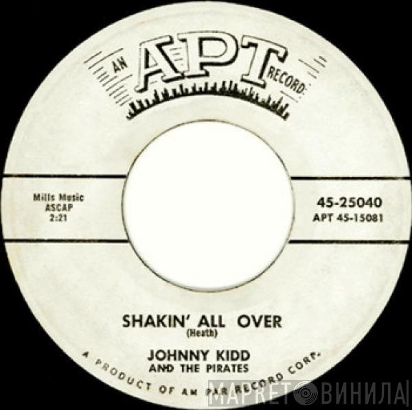  Johnny Kidd & The Pirates  - Shakin' All Over / Yes Sir, That's My Baby