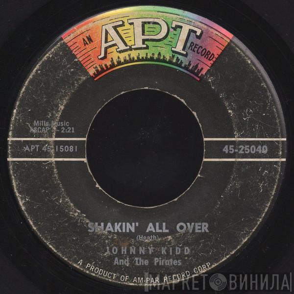  Johnny Kidd & The Pirates  - Shakin' All Over / Yes Sir, That's My Baby