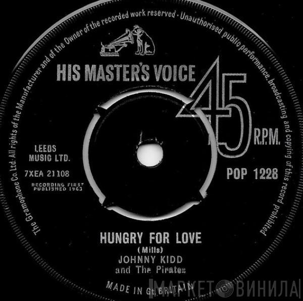  Johnny Kidd & The Pirates  - Hungry For Love