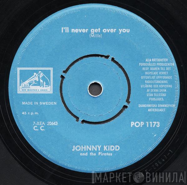  Johnny Kidd & The Pirates  - I'll Never Get Over You