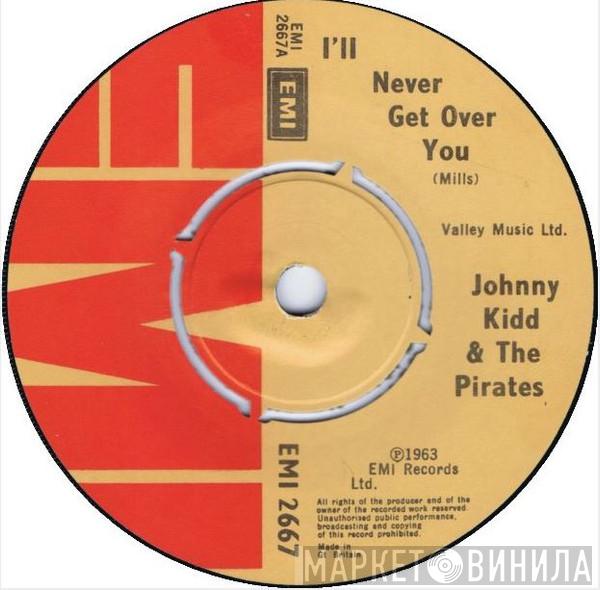  Johnny Kidd & The Pirates  - I'll Never Get Over You