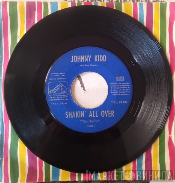  Johnny Kidd & The Pirates  - Shakin' All Over = Temblando