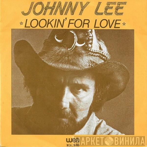  Johnny Lee   - Lookin' For Love