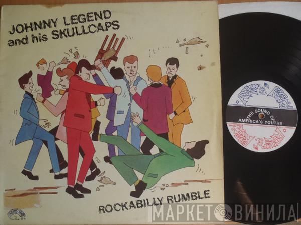 Johnny Legend And His Skullcaps - Rockabilly Rumble
