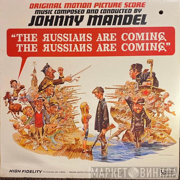 Johnny Mandel - The Russians Are Coming... The Russians Are Coming (Original Motion Picture Score)