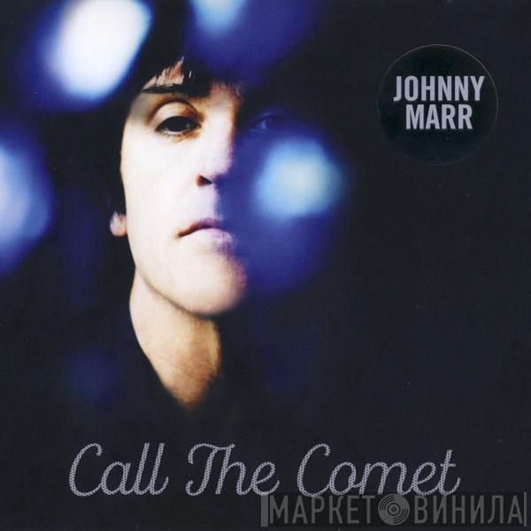  Johnny Marr  - Call The Comet